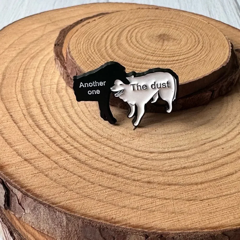 Another One Bites The Dust Dogs Enamel Pin/ Brooch Lapel